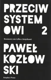 przeciw-systemowi-2-rozmowy-nie-tylko-z-ksiazkami