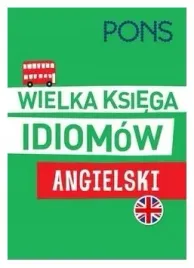 wielka-ksiega-idiomow-angielski-wydanie-2-pons