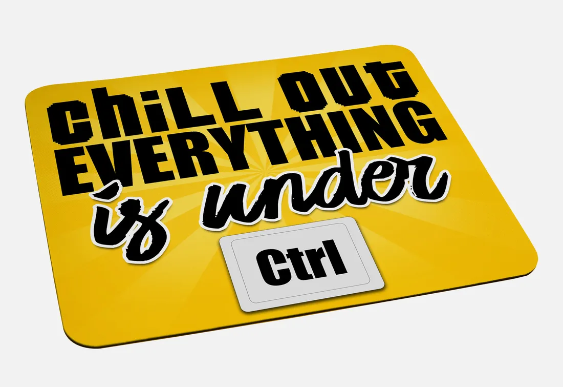 podkladka-pod-myszke-chill-out-everything-is-under-ctrl