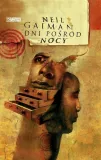 dni-posrod-nocy-n-gaiman-stan-nowy