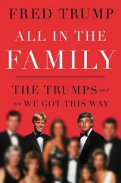 all-in-the-family-the-trumps-and-how-we-got-this-way-wer-angielska