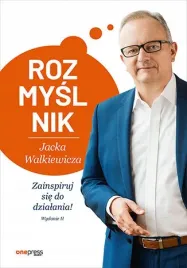 rozmyslnik-jacka-walkiewicza-zainspiruj-sie-do-dzialania-wyd-2