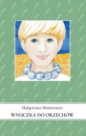 wnuczka-do-orzechow-jezycjada-tom-20