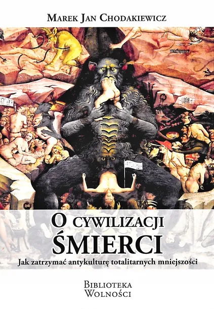 o-cywilizacji-smierci-autor-marek-jan-chodakiewicz