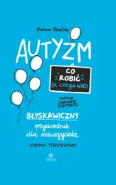 autyzm-co-robic-a-czego-nie-blyskawiczny-przewodnik-dla-nauczyciela-szkola
