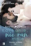 kochanie-nie-ran-mnie