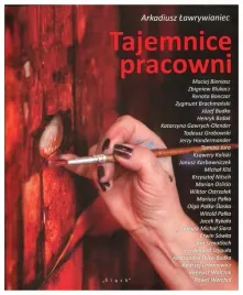 tajemnice-pracowni-arkadiusz-lawrywianiec