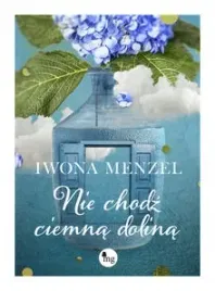 nie-chodz-ciemna-dolina-iwona-menzel