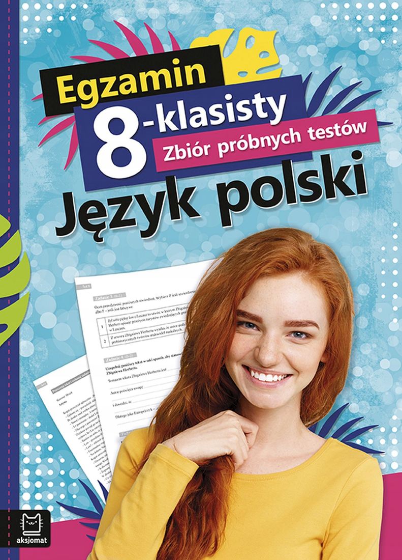 Egzamin 8-klasisty Zbiór próbnych testów Język polski Praca zbiorowa