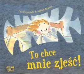 to-chce-mnie-zjesc