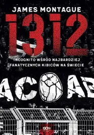 1312-incognito-wsrod-najbardziej-fanatycznych-kibicow-na-swiecie