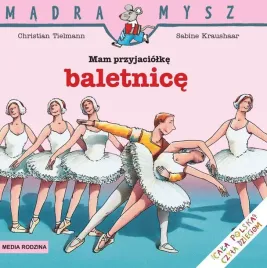 mam-przyjaciolke-baletnice