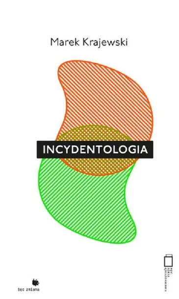 incydentologia-wydawnictwo-bec-zmiana