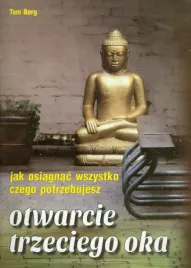 otwarcie-trzeciego-oka-jak-osiagnac-wszystko-czego-potrzebujesz