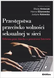 przestepstwa-przeciwko-wolnosci-seksualnej-w-sieci-ochrona-praw-dziecka-w