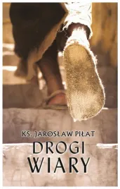 drogi-wiary-jaroslaw-pilat