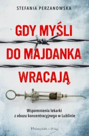gdy-mysli-do-majdanka-wracaja