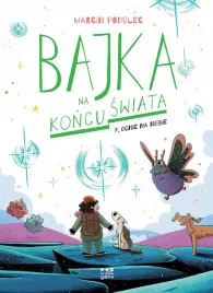 ognie-na-niebie-bajka-na-koncu-swiata-tom-7