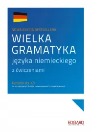 edgard-wielka-gramatyka-jezyka-niemieckiego-cwiczenia-i-teoria-od-a1-do