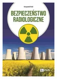 bezpieczenstwo-radiologiczne-krzysztof-krol