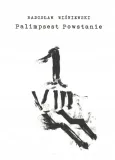palimpsest-powstanie