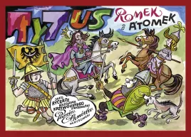 tytus-romek-i-a-tomek-jako-rycerze-boleslawa-krzywoustego-z-wyobrazni-papc