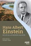 hans-albert-einstein-his-life-as-a-pioneering