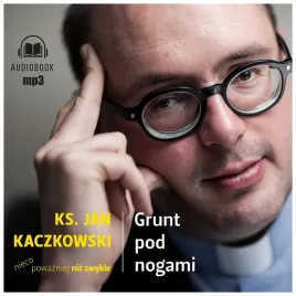 grunt-pod-nogami-ks-jan-kaczkowski-audiobook