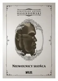 niewolnicy-slonca-podroz-przez-zachodnia-polac-ferdynand-antoni