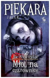 ja-inkwizytor-mlot-na-czarownice-piekara