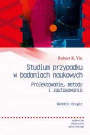 studium-przypadku-w-badaniach-naukowych-projektowanie-metody-i-zastosowani