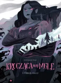 oddech-rzeczy-kroczaca-we-mgle-tom-1