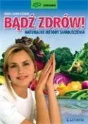 badz-zdrow-naturalne-metody-samoloczenia