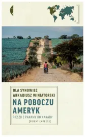 na-poboczu-ameryk-pieszo-z-panamy-do-kanady
