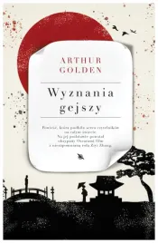 wyznania-gejszy-arthur-golden