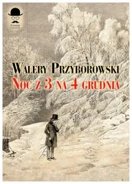 przyborowski-noc-z-3-na-4-grudnia