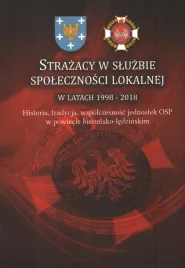 strazacy-w-sluzbie-spolecznosci-lokalnej-w-latach-1998-2018-historia-tra