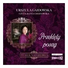 przeklety-posag-dworek-nad-biebrza-tom-2