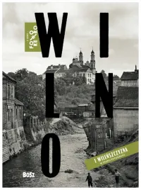 wilno-w-starej-fotografii-tadeusz-konwicki