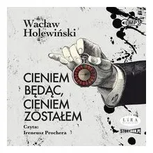 cieniem-bedac-cieniem-zostalem-audiobook