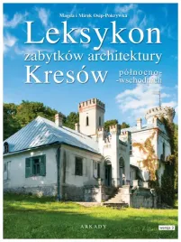 leksykon-zabytkow-architektury-kresow-pn-wsch