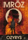 ozyrys-autor-remigiusz-mroz