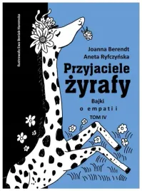 przyjaciele-zyrafy-t-4-bajki-o-empatii-aneta-ryfczynska