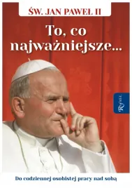 swiety-jan-pawel-ii-to-co-najwazniejsze-michalowski-janusz