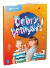 dobry-pomysl-trzylatek-karty-aktywnosci-cz-2-praca-zbiorowa