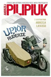 upior-w-ruderze-andrzej-pilipiuk-fabryka-slow