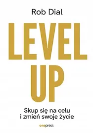level-up-skup-sie-na-celu-i-zmien-swoje-zycie