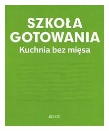 szkola-gotowania-kuchnia-bez-miesa-praca-zbiorowa