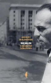 sigalin-towarzysz-odbudowy-w-2