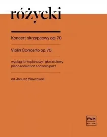 pwm-koncert-skrzypcowy-op-70-rozyckiego-nuci-graj-i-odkrywaj
